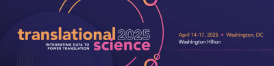 Rigor and Reproducibility Conversation Continues at Translational Science 2025